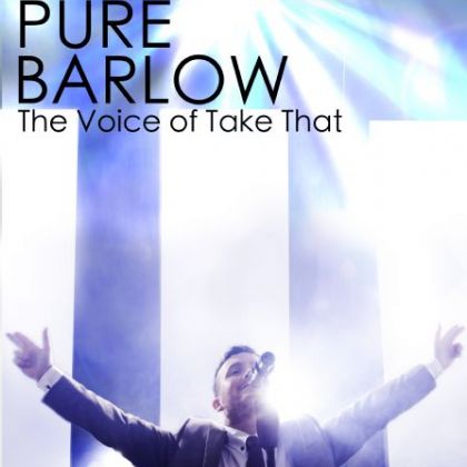 Pure Barlow - Gary Barlow Tribute
